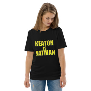 KEATON IS BATMAN Unisex t-shirt